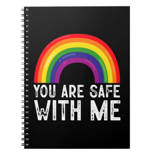 You Are Safe With Me LGBTQ Pride Month Rainbow  Notebook (Front)