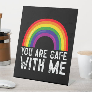 You Are Safe With Me LGBTQ Pride Month Rainbow Pedestal Sign
