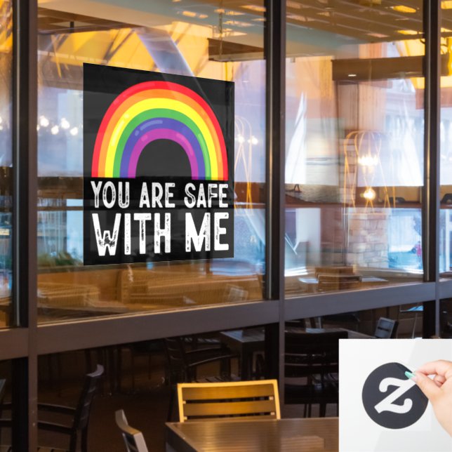 You Are Safe With Me LGBTQ Pride Month Rainbow  Window Cling (Restaurant Window)