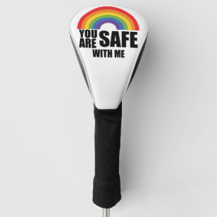 You Are Safe With Me LGBTQ Rainbow Pride Golf Head Cover
