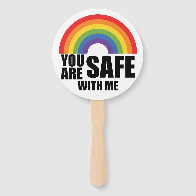 You Are Safe With Me LGBTQ Rainbow Pride  Hand Fan (Front)
