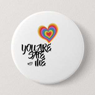 You Are Safe With Me LGBTQ Rainbow Pride Heart 7.5 Cm Round Badge