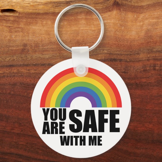 You Are Safe With Me LGBTQ Rainbow Pride  Key Ring (Front)