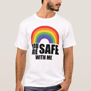 You Are Safe With Me LGBTQ Rainbow Pride  T-Shirt