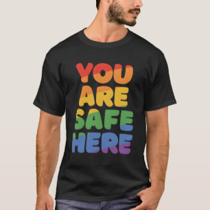 You Are Safe With Me Rainbow Pride Lgbtq Gay Trans T-Shirt