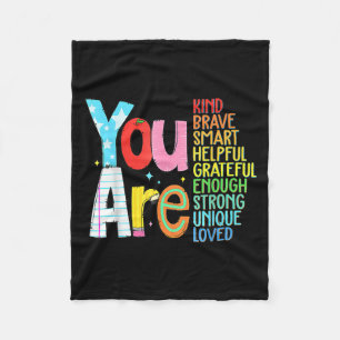 You Are Smart Brave Strong Kind Loved Motivation T Fleece Blanket
