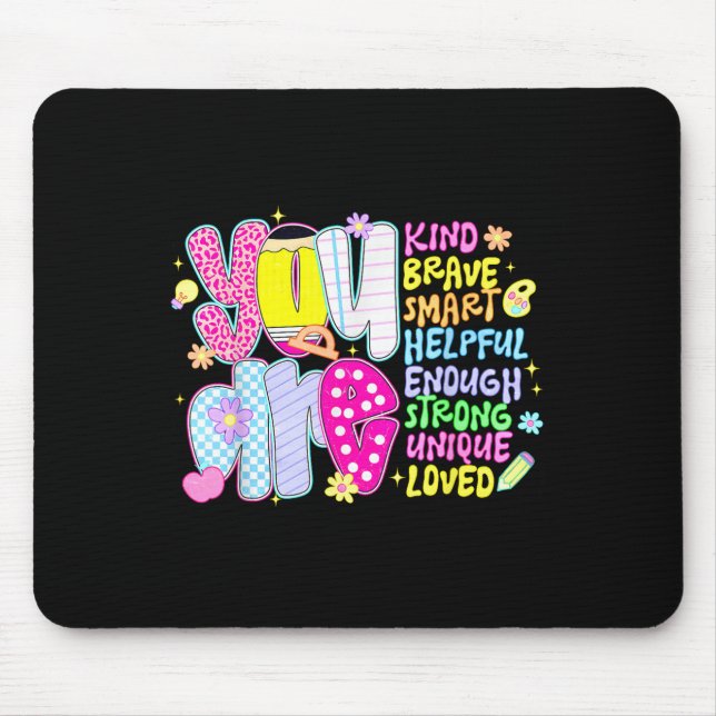 You Are Smart Brave Strong Kind Loved Motivation T Mouse Mat (Front)
