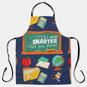YOU ARE SMART THAN YOU THINK , TEACHER, STUDENT APRON