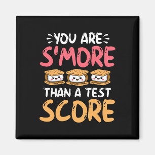 You Are S'more Than A Test Score - Testing Day Magnet