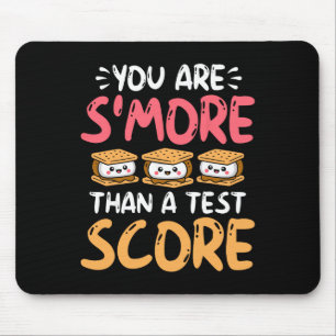 You Are S'more Than A Test Score - Testing Day Mouse Mat