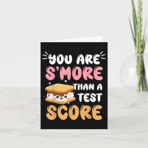 You Are Smore Than Ready For This Test Test Day Te Card