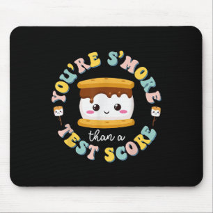 You Are Smore Than Ready For This Test Test Day Te Mouse Mat