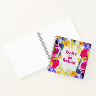You Are So Amazing Watercolor Floral Notebook