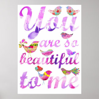 You Are So Beautiful To Me (PINK) Poster