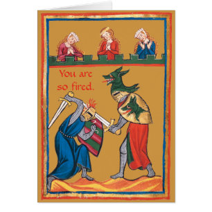 You are so fired. Customisable!