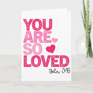 You Are So Loved Christian Valentine Faith God Rel Card