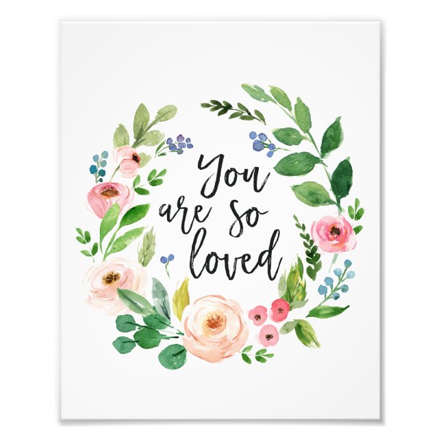 You Are So Loved Floral Watercolor Nursery Print (Front)
