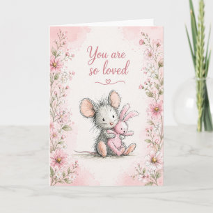You Are So Loved Mouse Hug Card