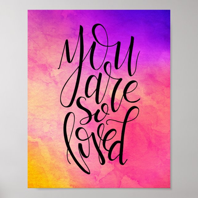 You Are So Loved Poster (Front)