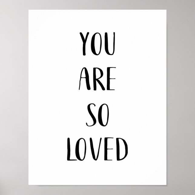 You Are So Loved Poster (Front)