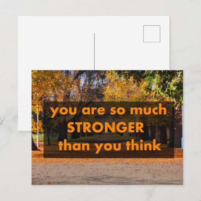 You are so much stronger than you think postcard (Front/Back)