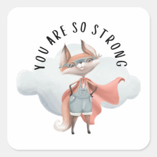You Are So Strong Fox Sticker