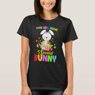 You Are Some Special Bunny Cute Bunny Easter T-Shirt