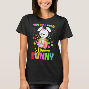 You Are Some Special Bunny Easter Eggs Happy Easte T-Shirt
