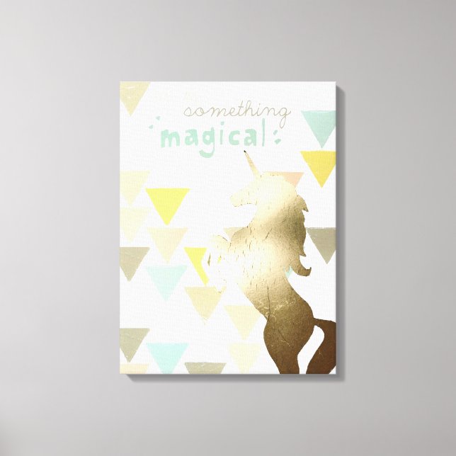 You Are Something Magical Gold Unicorn Canvas Print (Front)