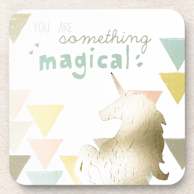 You Are Something Magical Gold Unicorn Coaster (Front)