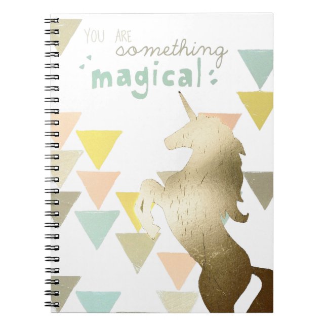 You Are Something Magical Gold Unicorn Notebook (Front)