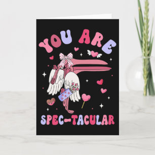 You Are Spec Tacular Heart Candy Speculum Ob Nurse Card