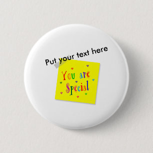 You Are Special 6 Cm Round Badge