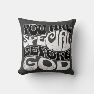 You are special before Throw Pillow