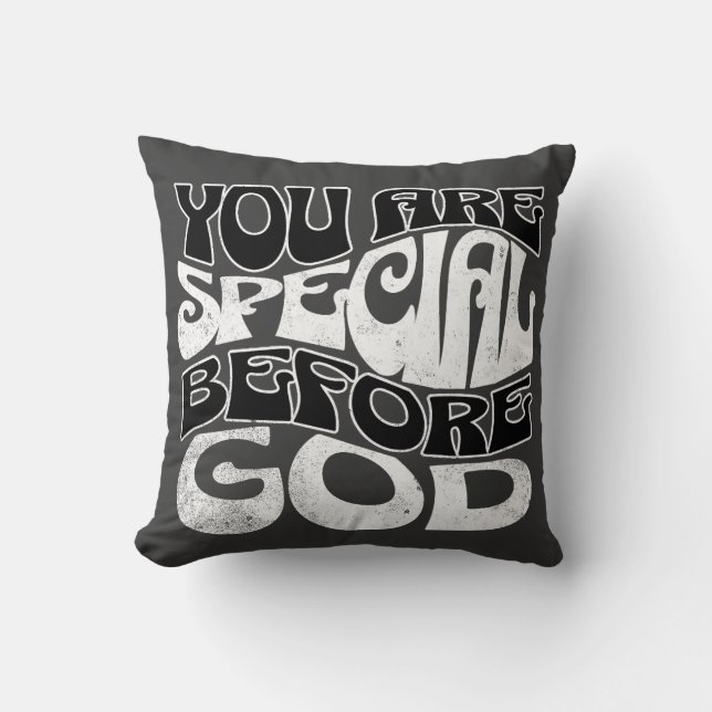 You are special before Throw Pillow (Front)