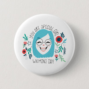 You Are Special Girl, Happy Women's Day, March 8 6 Cm Round Badge
