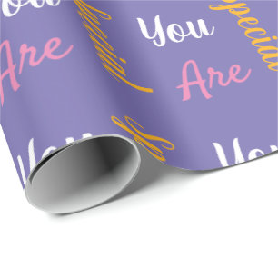 You are special unicorn   wrapping paper