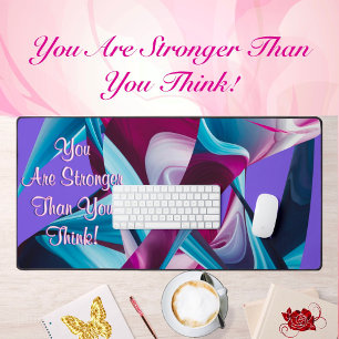 You Are Strong Inspiration Motivation Abstract Desk Mat