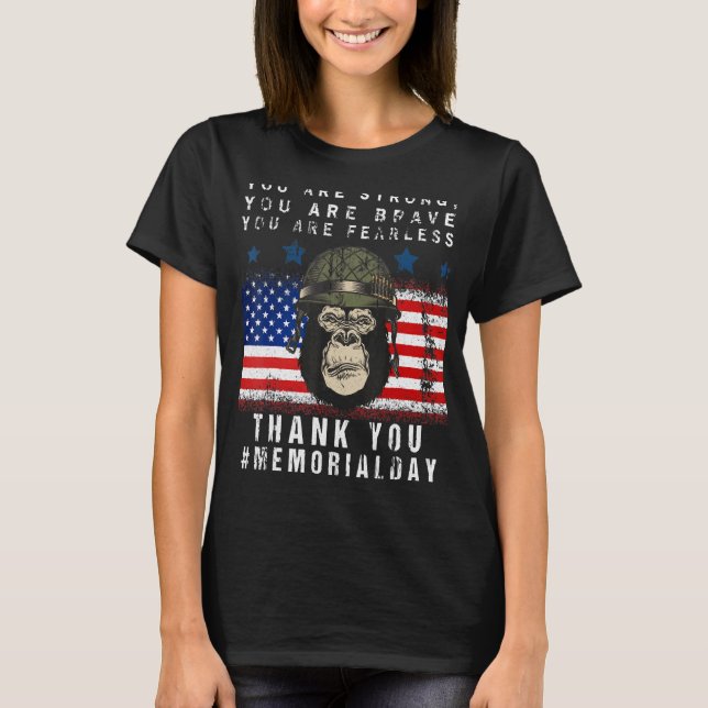 You Are Strong, Memorial Day, Patriotic Heroicness T-Shirt (Front)