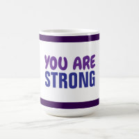 You are Strong Purple Blue Persist Encouragment