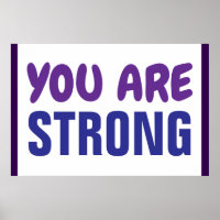 You are Strong Purple Blue Persist Encouragment