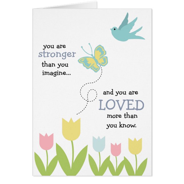 You are stronger and loved more than you know card (Front)