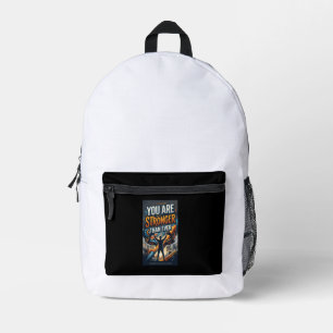You Are Stronger Than Ever Printed Backpack