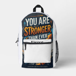 You Are Stronger Than Ever Printed Backpack