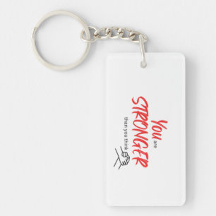 You are stronger than you think key ring