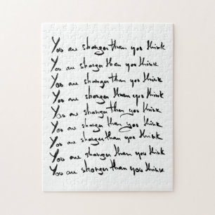 You are STRONGER than you think! quote Jigsaw Puzzle