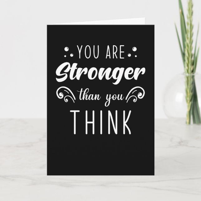 You Are Stronger Than You Think Saying Card (Front)