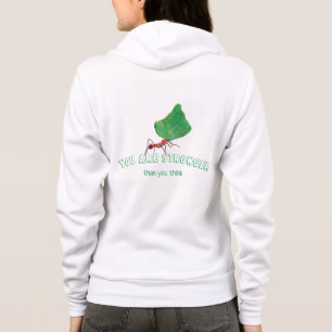 You are stronger than you think White Hoodie