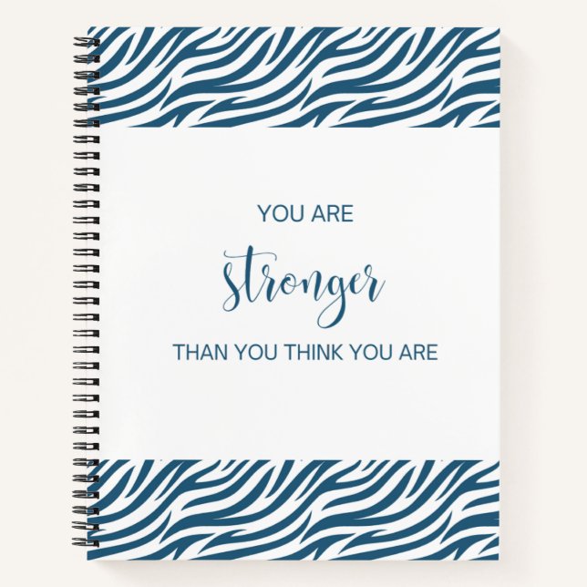 You Are Stronger Than You Think You Are Notebook (Front)