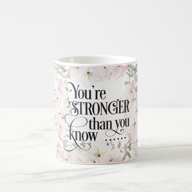 "You are stronger then... Floral Christian/Bible  Coffee Mug (Center)
